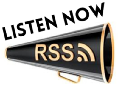 Listen Now to the RSS feed